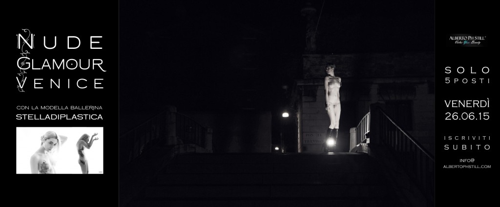Locandina workshop Nude Glamour Venice modella Stelladiplastica Alberto Ph Still IMG_5436_slate NGV 239_72pp1
