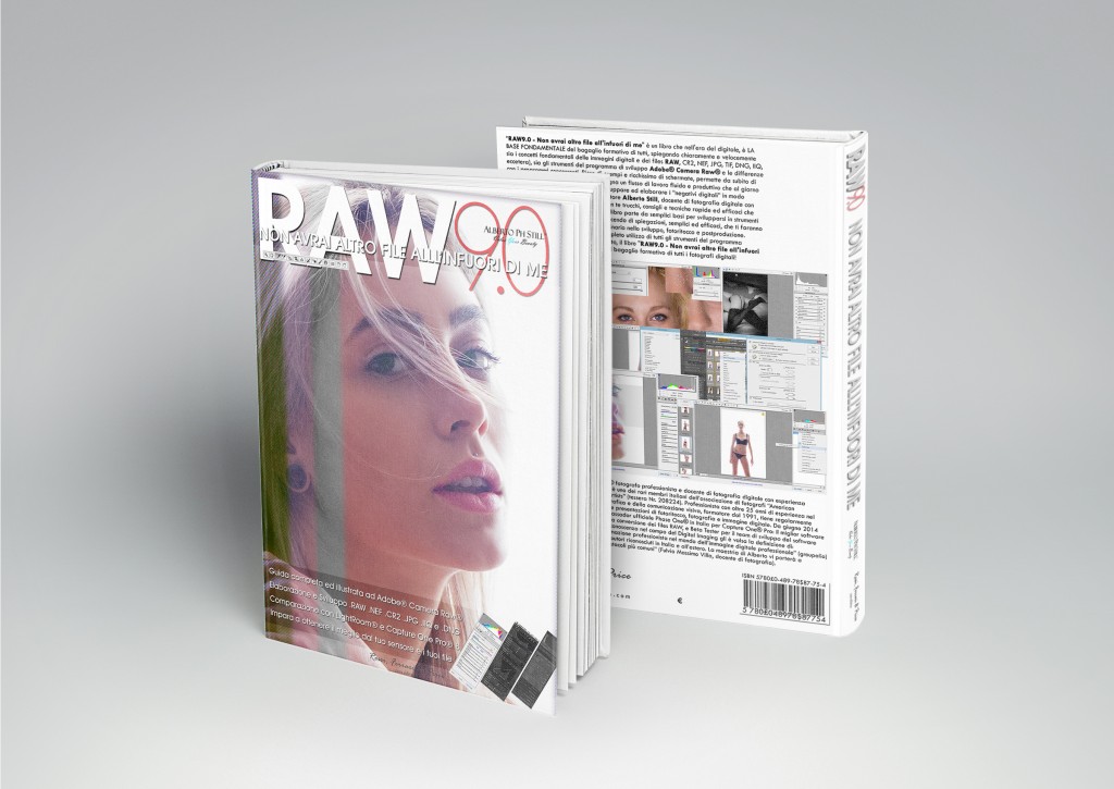 libro corso eBook Raw90 non avrai altro file all'infuori di me Guida completa e illustrata a Adobe® Camera Raw® by Alberto Still