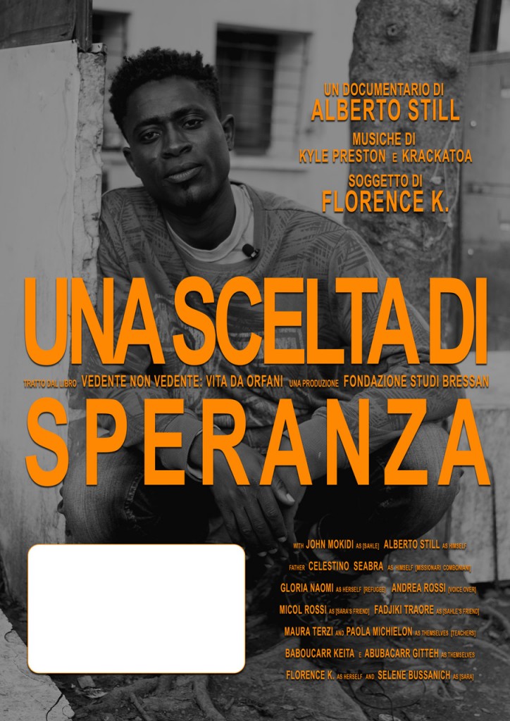 Locandina-Docu-Una-Scelta-di-Speranza-1280px Locandina-Docu-Una-Scelta-di-Speranza-orizzontale-1920px by Produzione Documentari Padova produzione servizi video documentari Alberto Still fotografo professionista italiano still life aziendali padova