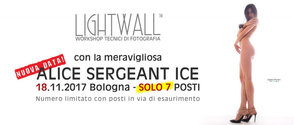 Locandina Workshop Fotografia Lightwall by Alberto Still Fotografo Professionista con Alice Sergeant Ice Modella di Nudo 18112017