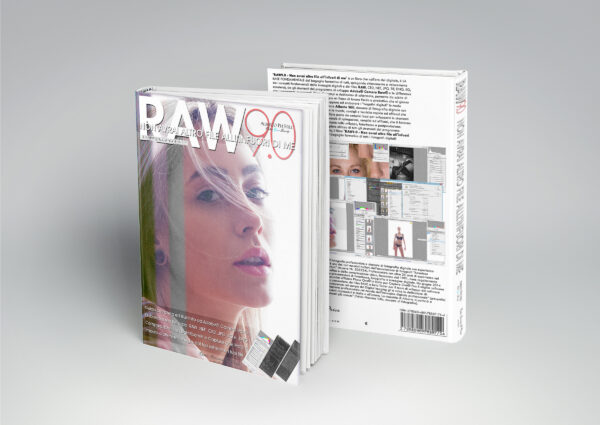 libro corso eBook Raw90 non avrai altro file all'infuori di me Guida completa e illustrata a Adobe® Camera Raw® by Alberto Still