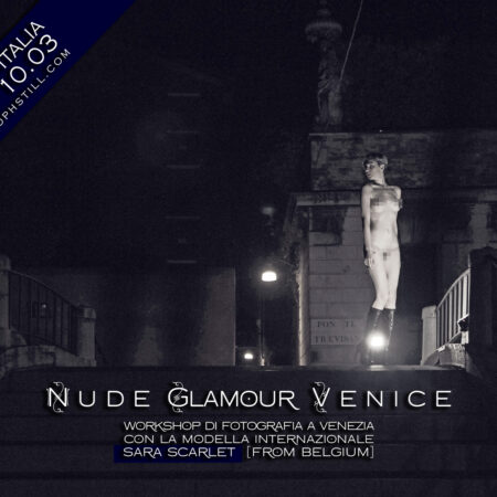 Workshop di fotografia di nudo Nude Glamour in Venice 2017 con Sara Scarlet