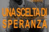 Locandina-Docu-Una-Scelta-di-Speranza-orizzontale-1920px by Produzione Documentari Padova produzione servizi video documentari Alberto Still fotografo professionista italiano still life aziendali padova