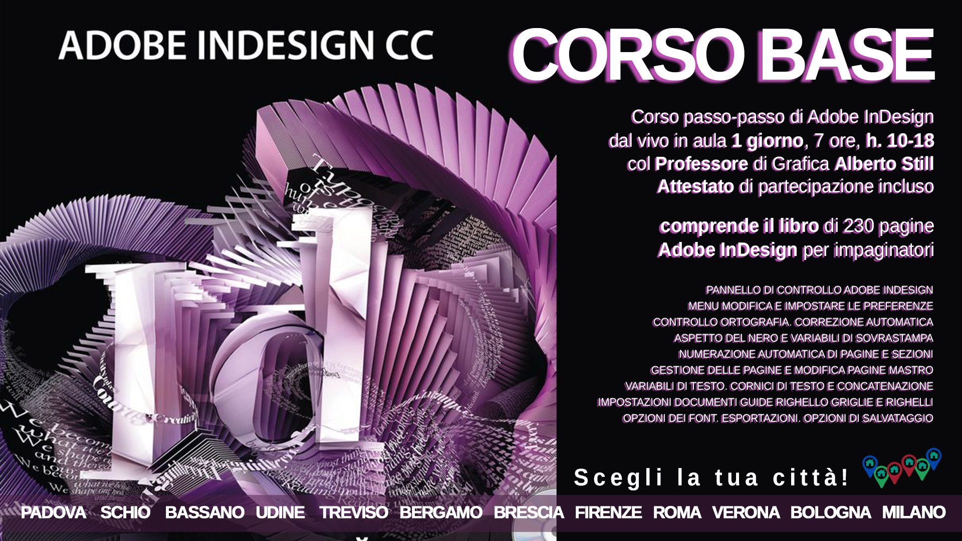 Corso-Adobe-InDesign-Base-Milano-Padova-Bologna-udine-Bergamo-Treviso-Brescia-Firenze-Roma-Verona-Schio-Bassano-col-professore-Alberto-Still
